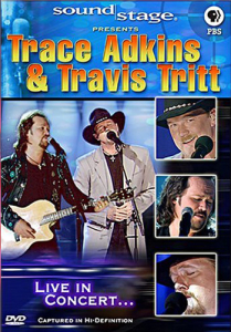 Trace Adkins & Travis Tritt